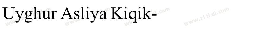 Uyghur Asliya Kiqik字体转换